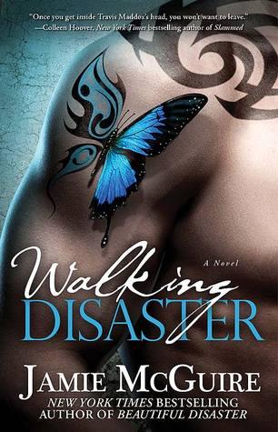 If you saw it, would you read it? Walking Disaster by Jamie McGuire #ReadOrNot